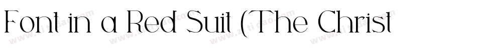 Font in a Red Suit (The Christmas Font)字体转换